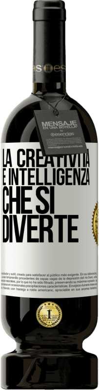49,95 € Spedizione Gratuita | Vino rosso Edizione Premium MBS® Riserva La creatività è intelligenza che si diverte Etichetta Bianca. Etichetta personalizzabile Riserva 12 Mesi Raccogliere 2016 Tempranillo