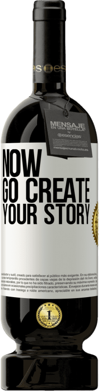 49,95 € | 赤ワイン プレミアム版 MBS® 予約する Now, go create your story ホワイトラベル. カスタマイズ可能なラベル 予約する 12 月 収穫 2014 Tempranillo
