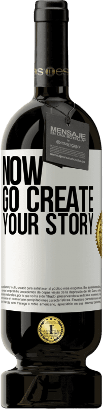 «Now, go create your story» Edizione Premium MBS® Riserva