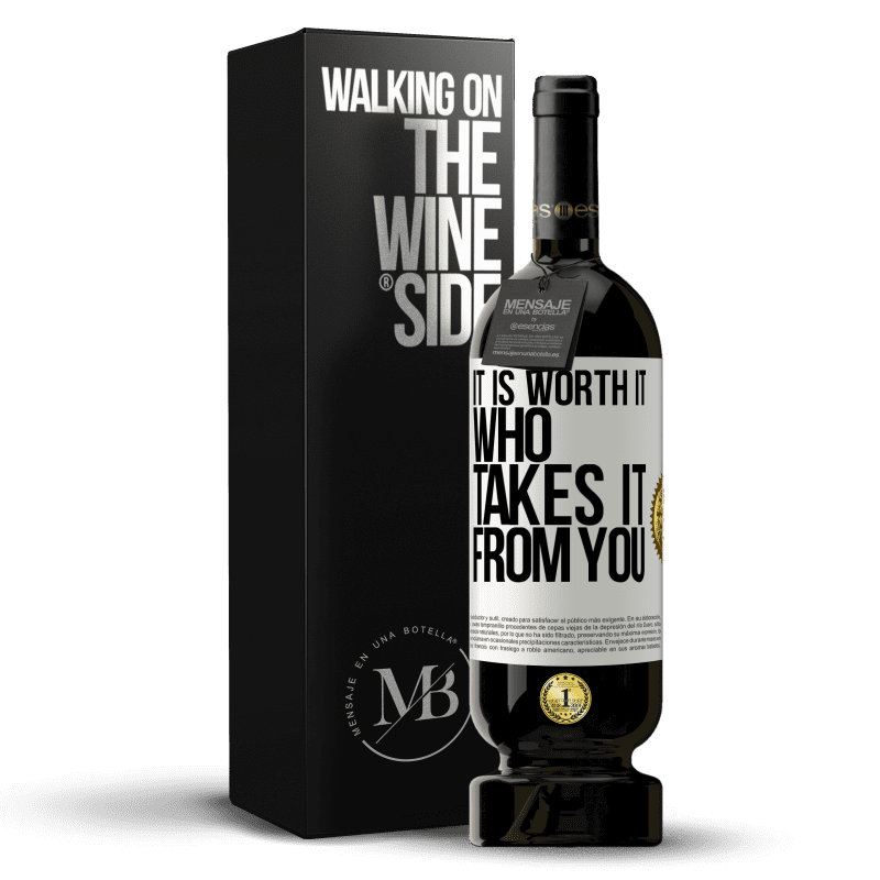 49,95 € Free Shipping | Red Wine Premium Edition MBS® Reserve It is worth it who takes it from you White Label. Customizable label Reserve 12 Months Harvest 2014 Tempranillo