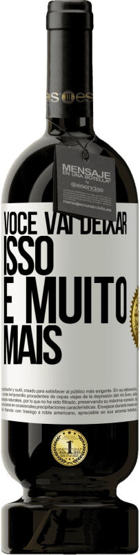 49,95 € | Vinho tinto Edição Premium MBS® Reserva Você vai deixar isso e muito mais Etiqueta Branca. Etiqueta personalizável Reserva 12 Meses Colheita 2015 Tempranillo