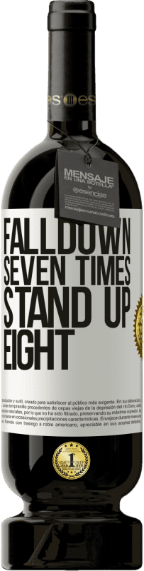 «Falldown seven times. Stand up eight» Premium Ausgabe MBS® Reserve