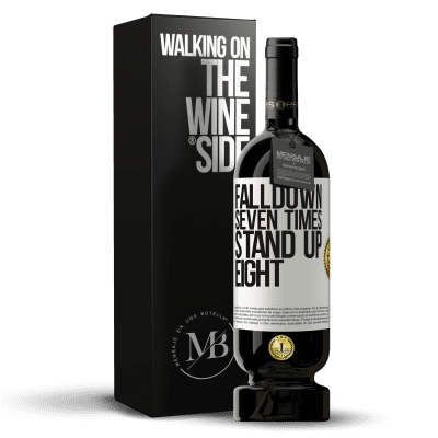 «Falldown seven times. Stand up eight» Premium Ausgabe MBS® Reserve