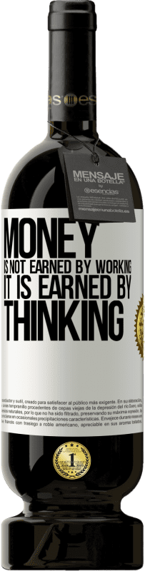 «Money is not earned by working, it is earned by thinking» Premium Edition MBS® Reserve