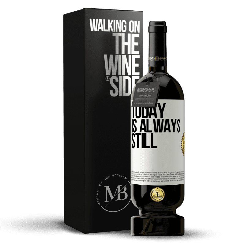 49,95 € Free Shipping | Red Wine Premium Edition MBS® Reserve Today is always still White Label. Customizable label Reserve 12 Months Harvest 2014 Tempranillo