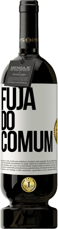 «Fuja do comum» Edição Premium MBS® Reserva
