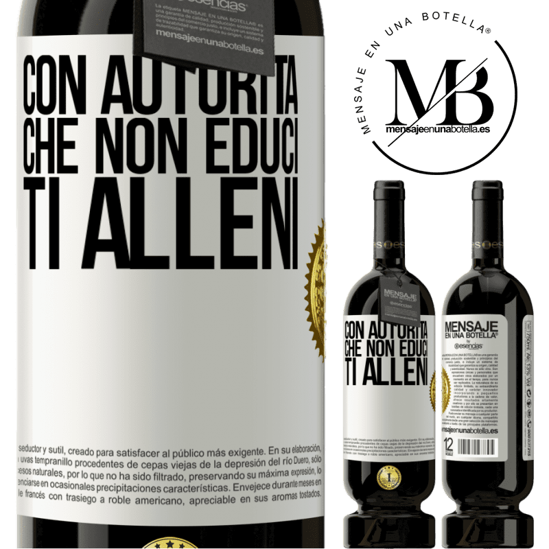 49,95 € Spedizione Gratuita | Vino rosso Edizione Premium MBS® Riserva Con autorità che non educi, ti alleni Etichetta Bianca. Etichetta personalizzabile Riserva 12 Mesi Raccogliere 2014 Tempranillo