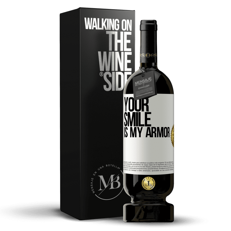 49,95 € Free Shipping | Red Wine Premium Edition MBS® Reserve Your smile is my armor White Label. Customizable label Reserve 12 Months Harvest 2013 Tempranillo