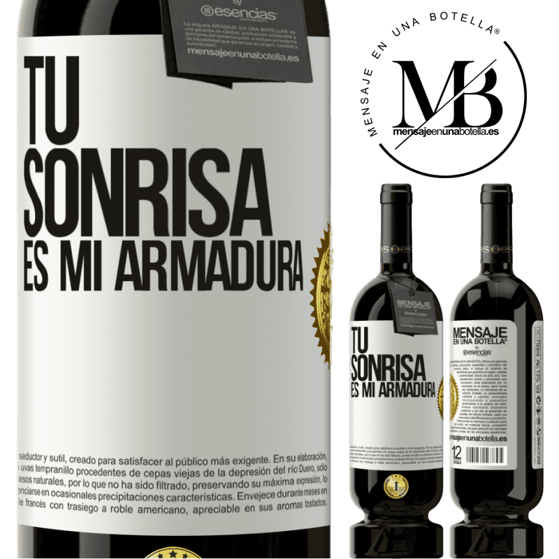 49,95 € Envío gratis | Vino Tinto Edición Premium MBS® Reserva Tu sonrisa es mi armadura Etiqueta Blanca. Etiqueta personalizable Reserva 12 Meses Cosecha 2016 Tempranillo
