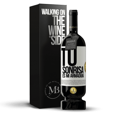 «Tu sonrisa es mi armadura» Edición Premium MBS® Reserva