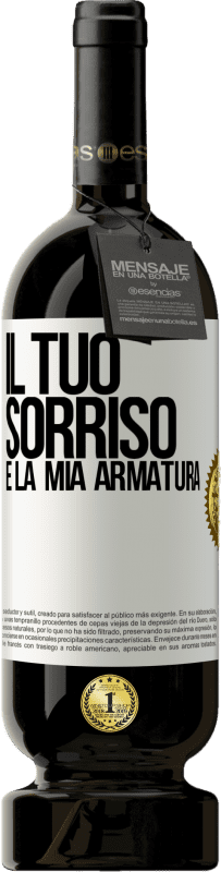 49,95 € Spedizione Gratuita | Vino rosso Edizione Premium MBS® Riserva Il tuo sorriso è la mia armatura Etichetta Bianca. Etichetta personalizzabile Riserva 12 Mesi Raccogliere 2016 Tempranillo