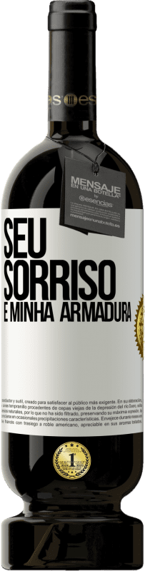 49,95 € Envio grátis | Vinho tinto Edição Premium MBS® Reserva Seu sorriso é minha armadura Etiqueta Branca. Etiqueta personalizável Reserva 12 Meses Colheita 2016 Tempranillo