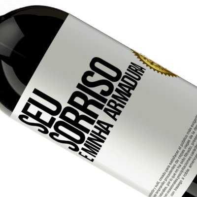 Expressões Únicas e Pessoais. «Seu sorriso é minha armadura» Edição Premium MBS® Reserva