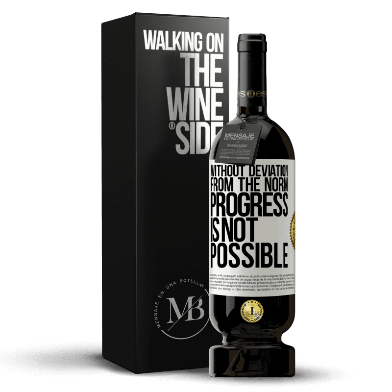 49,95 € Free Shipping | Red Wine Premium Edition MBS® Reserve Without deviation from the norm, progress is not possible White Label. Customizable label Reserve 12 Months Harvest 2014 Tempranillo