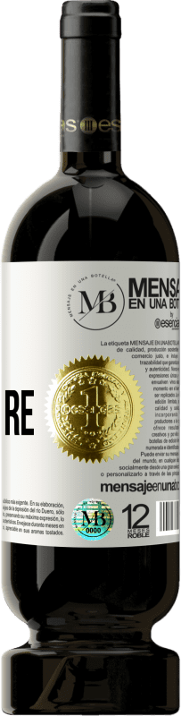 «À tes côtés la vie est meilleure» Édition Premium MBS® Réserve