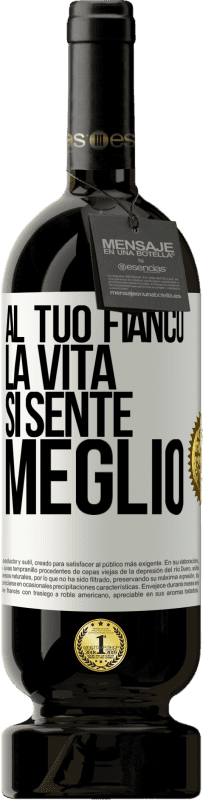 49,95 € | Vino rosso Edizione Premium MBS® Riserva Al tuo fianco la vita si sente meglio Etichetta Bianca. Etichetta personalizzabile Riserva 12 Mesi Raccogliere 2016 Tempranillo