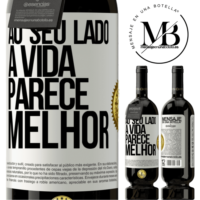 49,95 € Envio grátis | Vinho tinto Edição Premium MBS® Reserva Ao seu lado, a vida parece melhor Etiqueta Branca. Etiqueta personalizável Reserva 12 Meses Colheita 2015 Tempranillo