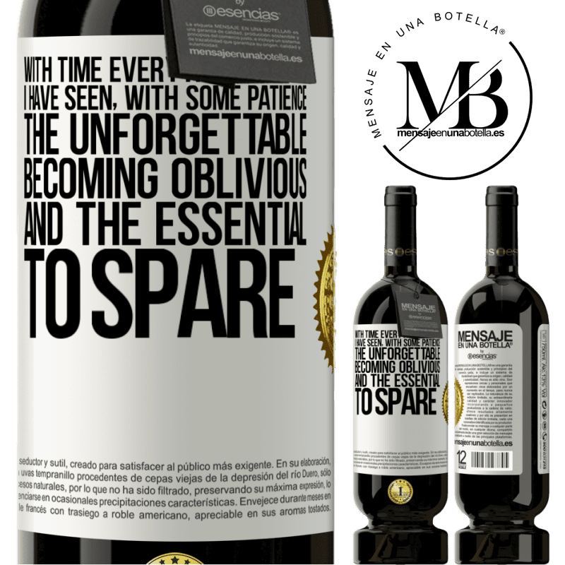 29,95 € Free Shipping | Red Wine Premium Edition MBS® Reserva With time everything happens. I have seen, with some patience, the unforgettable becoming oblivious, and the essential to White Label. Customizable label Reserva 12 Months Harvest 2014 Tempranillo