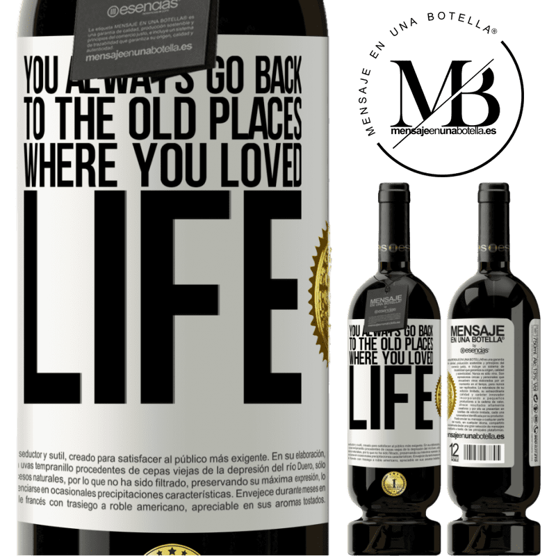 29,95 € Free Shipping | Red Wine Premium Edition MBS® Reserva You always go back to the old places where you loved life White Label. Customizable label Reserva 12 Months Harvest 2014 Tempranillo