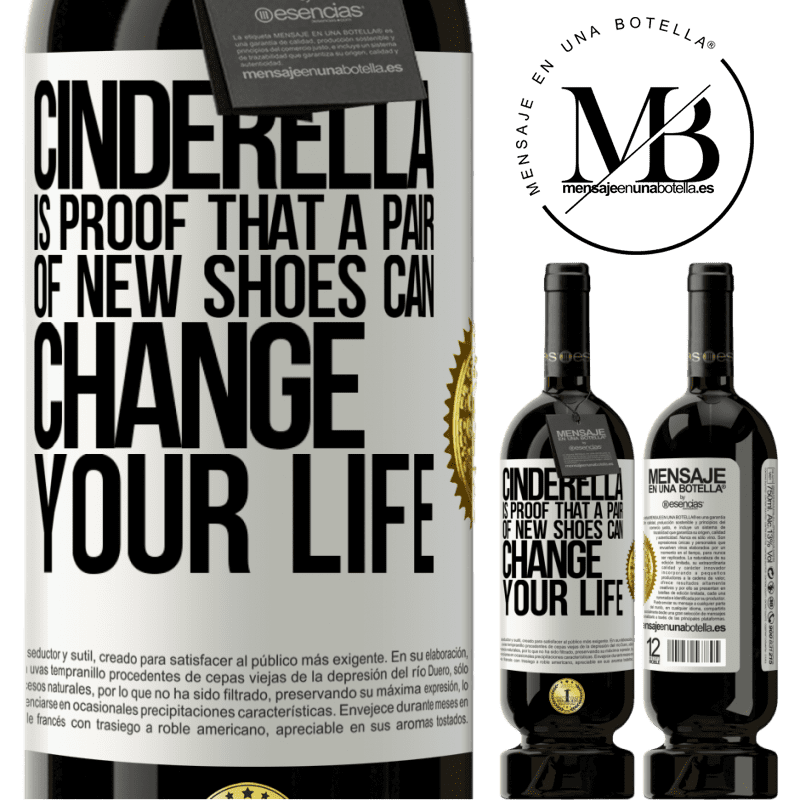29,95 € Free Shipping | Red Wine Premium Edition MBS® Reserva Cinderella is proof that a pair of new shoes can change your life White Label. Customizable label Reserva 12 Months Harvest 2014 Tempranillo