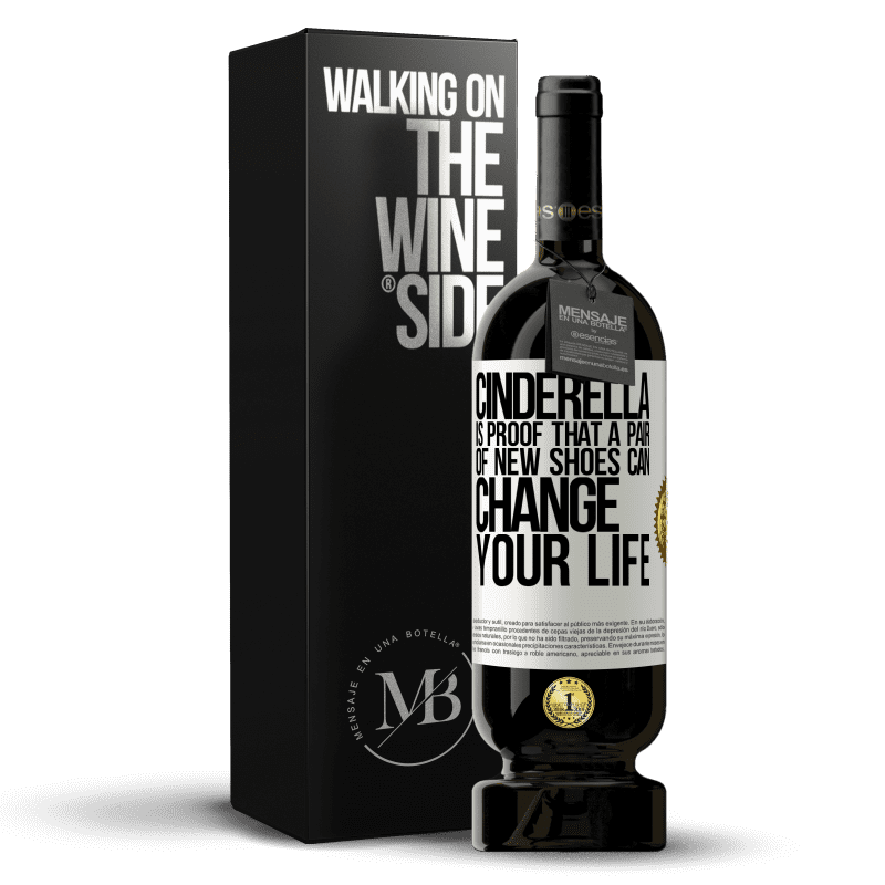 49,95 € Free Shipping | Red Wine Premium Edition MBS® Reserve Cinderella is proof that a pair of new shoes can change your life White Label. Customizable label Reserve 12 Months Harvest 2014 Tempranillo