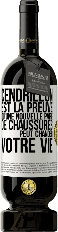 49,95 € | Vin rouge Édition Premium MBS® Réserve Cendrillon est la preuve qu'une nouvelle paire de chaussures peut changer votre vie Étiquette Blanche. Étiquette personnalisable Réserve 12 Mois Récolte 2016 Tempranillo