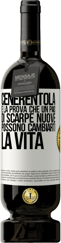 49,95 € Spedizione Gratuita | Vino rosso Edizione Premium MBS® Riserva Cenerentola è la prova che un paio di scarpe nuove possono cambiarti la vita Etichetta Bianca. Etichetta personalizzabile Riserva 12 Mesi Raccogliere 2016 Tempranillo
