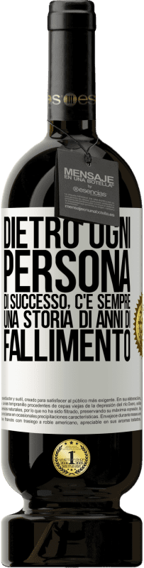 «Dietro ogni persona di successo, c'è sempre una storia di anni di fallimento» Edizione Premium MBS® Riserva