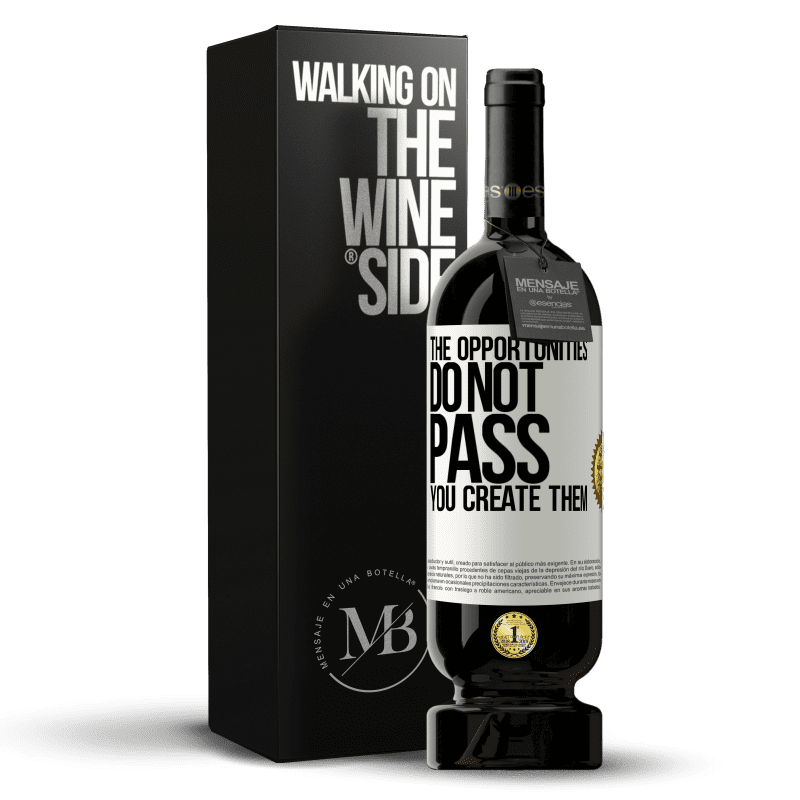 49,95 € Free Shipping | Red Wine Premium Edition MBS® Reserve The opportunities do not pass. You create them White Label. Customizable label Reserve 12 Months Harvest 2015 Tempranillo