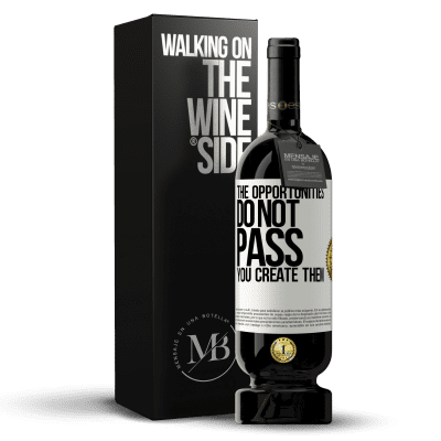 «The opportunities do not pass. You create them» Premium Edition MBS® Reserve