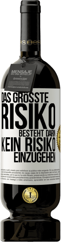 49,95 € Kostenloser Versand | Rotwein Premium Ausgabe MBS® Reserve Das größte Risiko besteht darin, kein Risiko einzugehen Weißes Etikett. Anpassbares Etikett Reserve 12 Monate Ernte 2016 Tempranillo