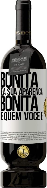 49,95 € | Vinho tinto Edição Premium MBS® Reserva Bonita é a sua aparência, bonita é quem você é Etiqueta Branca. Etiqueta personalizável Reserva 12 Meses Colheita 2016 Tempranillo