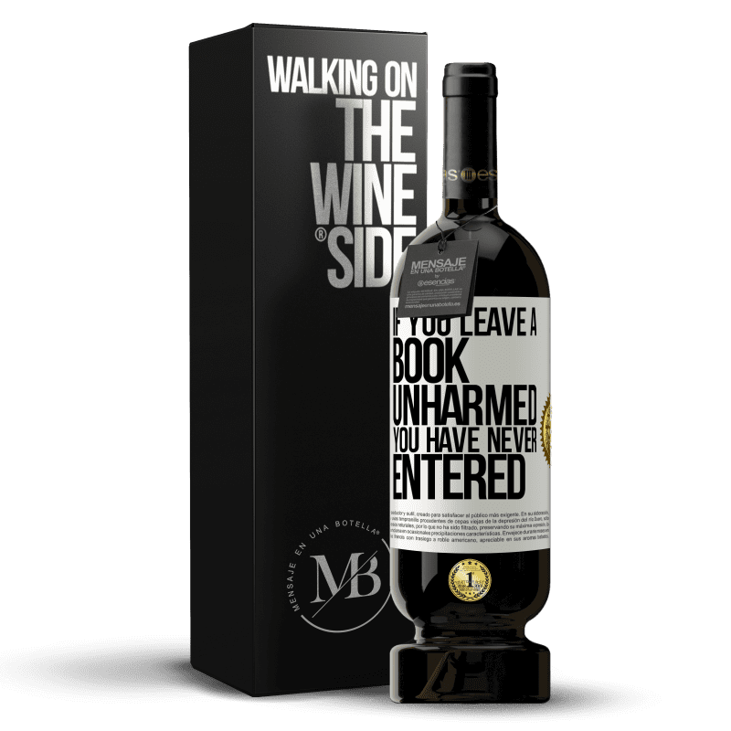 49,95 € Free Shipping | Red Wine Premium Edition MBS® Reserve If you leave a book unharmed, you have never entered White Label. Customizable label Reserve 12 Months Harvest 2014 Tempranillo