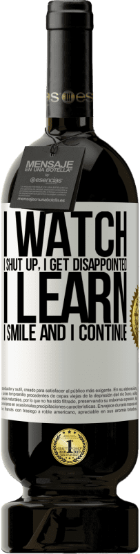 49,95 € | 赤ワイン プレミアム版 MBS® 予約する 見る、黙る、がっかりする、学ぶ、笑う、続ける ホワイトラベル. カスタマイズ可能なラベル 予約する 12 月 収穫 2016 Tempranillo