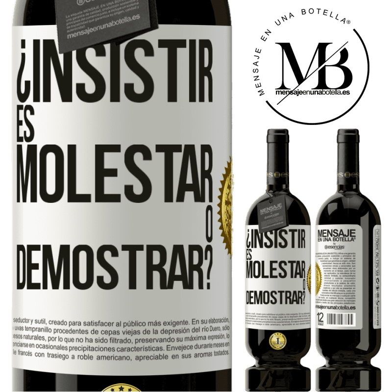 39,95 € Envoi gratuit | Vin rouge Édition Premium MBS® Reserva insister, c'est ennuyer ou manifester? Étiquette Blanche. Étiquette personnalisable Reserva 12 Mois Récolte 2015 Tempranillo