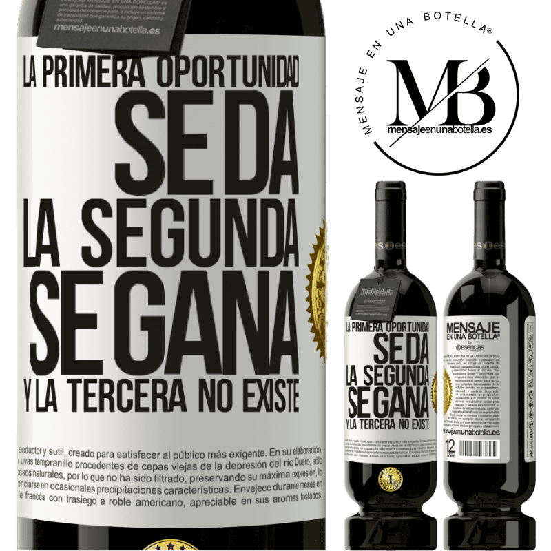 49,95 € Envío gratis | Vino Tinto Edición Premium MBS® Reserva La primera oportunidad se da, la segunda se gana, y la tercera no existe Etiqueta Blanca. Etiqueta personalizable Reserva 12 Meses Cosecha 2016 Tempranillo