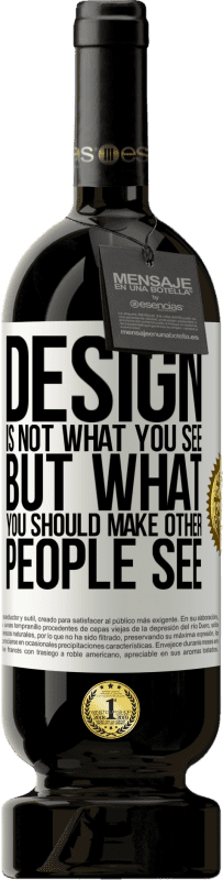 49,95 € Free Shipping | Red Wine Premium Edition MBS® Reserve Design is not what you see, but what you should make other people see White Label. Customizable label Reserve 12 Months Harvest 2016 Tempranillo