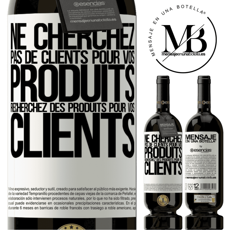 «Ne cherchez pas de clients pour vos produits cherchez des produits pour vos clients» Édition Premium MBS® Réserve