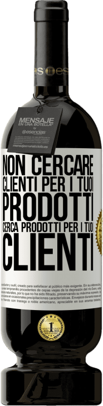 49,95 € | Vino rosso Edizione Premium MBS® Riserva Non cercare clienti per i tuoi prodotti, cerca prodotti per i tuoi clienti Etichetta Bianca. Etichetta personalizzabile Riserva 12 Mesi Raccogliere 2015 Tempranillo