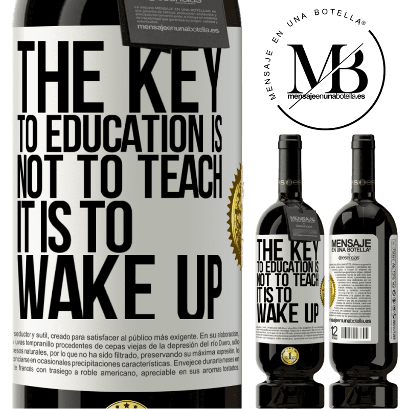 29,95 € Free Shipping | Red Wine Premium Edition MBS® Reserva The key to education is not to teach, it is to wake up White Label. Customizable label Reserva 12 Months Harvest 2014 Tempranillo