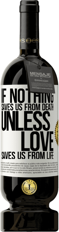 «Если ничто не спасает нас от смерти, если любовь не спасает нас от жизни» Premium Edition MBS® Бронировать