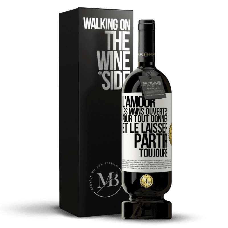 49,95 € Envoi gratuit | Vin rouge Édition Premium MBS® Réserve L'amour les mains ouvertes. Pour tout donner et le laisser partir. Toujours Étiquette Blanche. Étiquette personnalisable Réserve 12 Mois Récolte 2016 Tempranillo