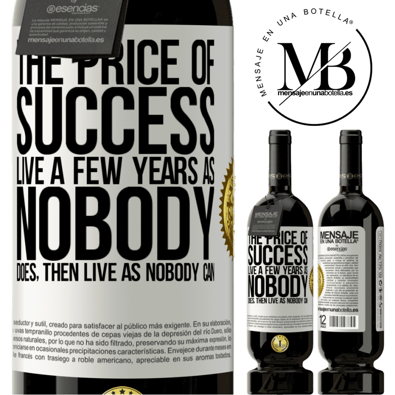 49,95 € Free Shipping | Red Wine Premium Edition MBS® Reserve The price of success. Live a few years as nobody does, then live as nobody can White Label. Customizable label Reserve 12 Months Harvest 2016 Tempranillo