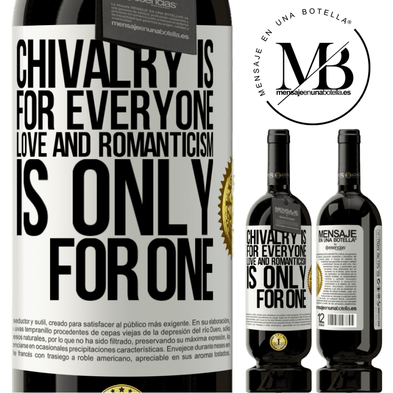 29,95 € Free Shipping | Red Wine Premium Edition MBS® Reserva Chivalry is for everyone. Love and romanticism is only for one White Label. Customizable label Reserva 12 Months Harvest 2014 Tempranillo