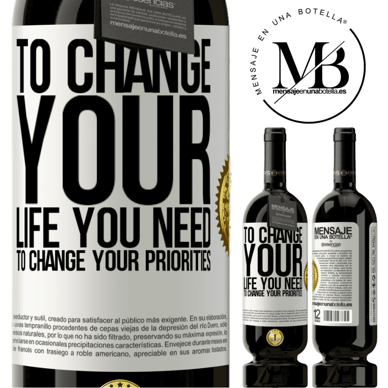 29,95 € Free Shipping | Red Wine Premium Edition MBS® Reserva To change your life you need to change your priorities White Label. Customizable label Reserva 12 Months Harvest 2014 Tempranillo