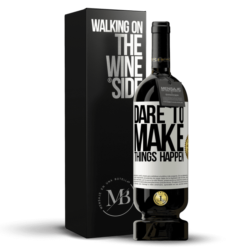 49,95 € Free Shipping | Red Wine Premium Edition MBS® Reserve Dare to make things happen White Label. Customizable label Reserve 12 Months Harvest 2014 Tempranillo