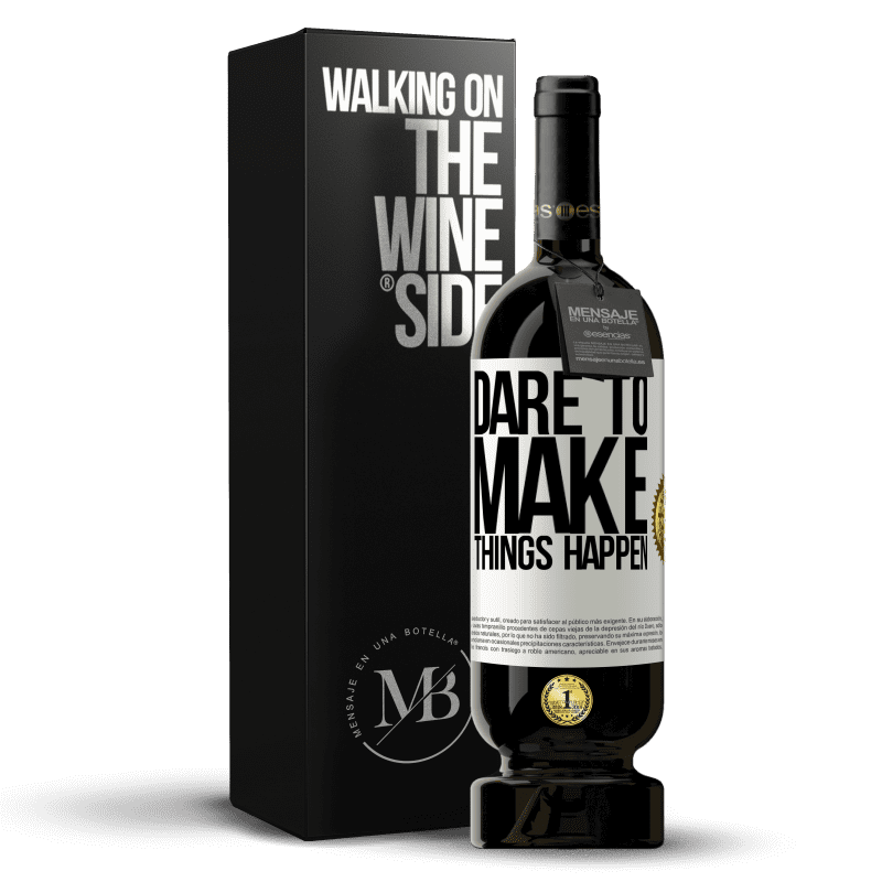 49,95 € Free Shipping | Red Wine Premium Edition MBS® Reserve Dare to make things happen White Label. Customizable label Reserve 12 Months Harvest 2015 Tempranillo