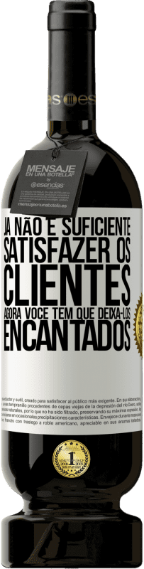 49,95 € Envio grátis | Vinho tinto Edição Premium MBS® Reserva Já não é suficiente satisfazer os clientes. Agora você tem que deixá-los encantados Etiqueta Branca. Etiqueta personalizável Reserva 12 Meses Colheita 2016 Tempranillo