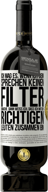 «Ich mag es, wenn ich beim Sprechen keinen Filter brauche. Dann weiß ich, dass ich mit den richtigen Leuten zusammen bin» Premium Ausgabe MBS® Reserve