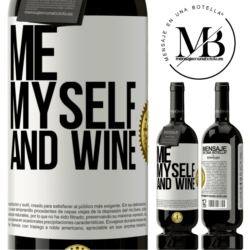 49,95 € Free Shipping | Red Wine Premium Edition MBS® Reserve Me, myself and wine White Label. Customizable label Reserve 12 Months Harvest 2014 Tempranillo